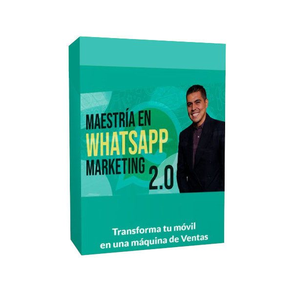 Curso Maestria En Whatsapp Marketing 2.0 - Pablo Delgadillo