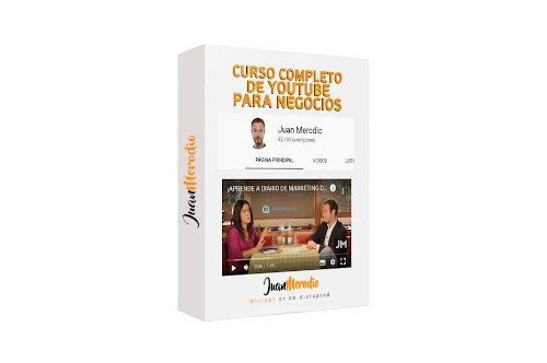 Curso Completo De Youtube Para Negocios - Juan Merodio