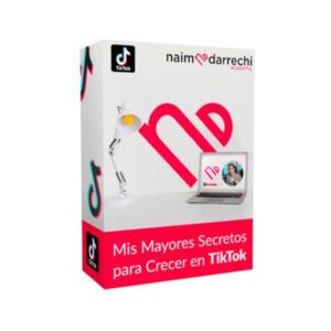 Curso Mis Mayores Secretos, para Crecer en TikTok - Naim Darrechi